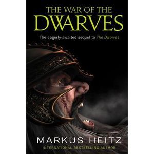The War of the Dwarves -- Markus Heitz